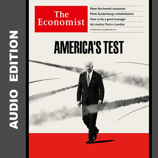 The Economist Audio - October 28, 2023【MP3,PDF】