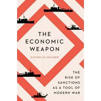 經濟武器：金融制裁與貿易戰的誕生【中英文】