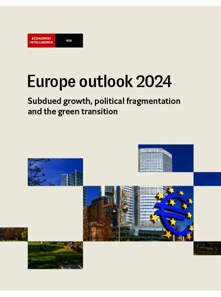 The Economist (Intelligence Unit) – Europe Outlook 2024 (2023)