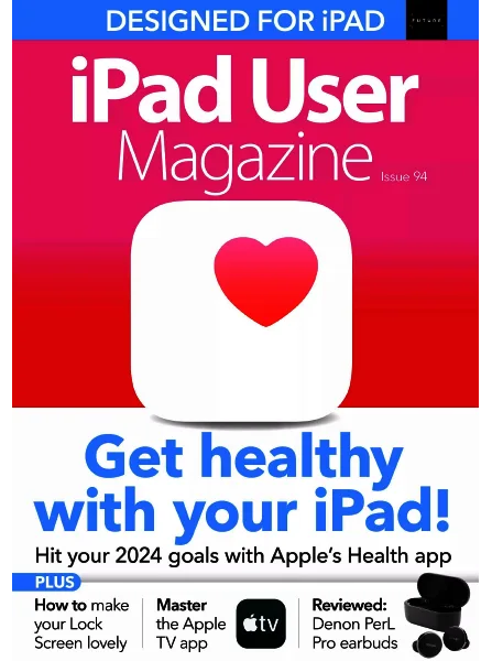 iPad User Magazine – Issue 94 2024
