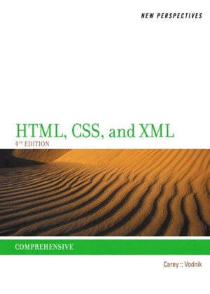 New%20Perspectives%20on%20HTML%2C%20CSS%2C%20and%20XML%20Comprehensive%2C%204th%20Edition_001.jpg