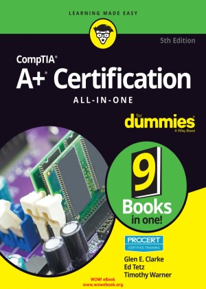 CompTIA%20A%2B%20Certification%20All-in-One%20For%20Dummies%2C%205th%20Edition_001.jpg