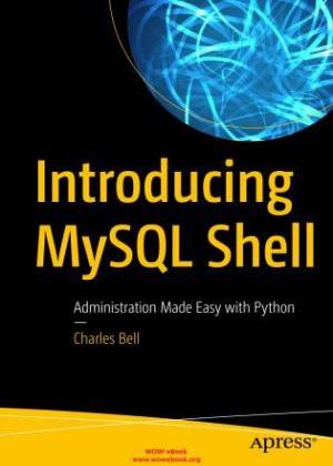 Introducing%20MySQL%20Shell_001.jpg