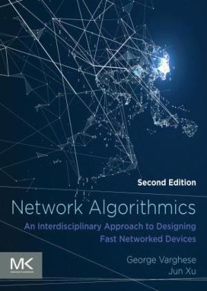 Network%20Algorithmics%20An%20Interdisciplinary%20Approach%20to%20Designing%20Fast%20Networked%20Devices%2C%202nd%20Edition_001.jpg