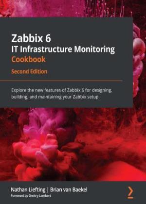 Zabbix%206%20IT%20Infrastructure%20Monitoring%20Cookbook_001.jpg