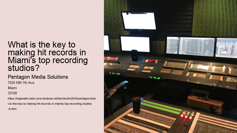 What is the key to making hit records in Miami's top recording studios?