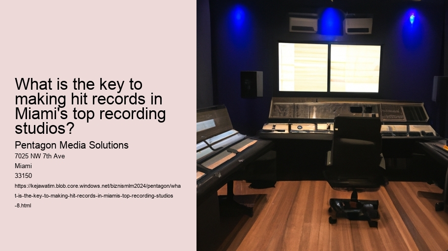 What is the key to making hit records in Miami's top recording studios?