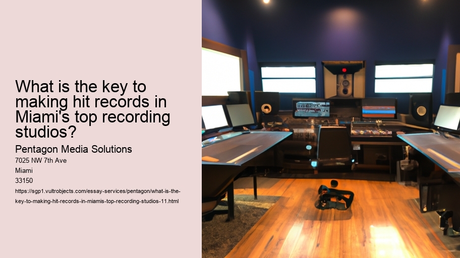 What is the key to making hit records in Miami's top recording studios?