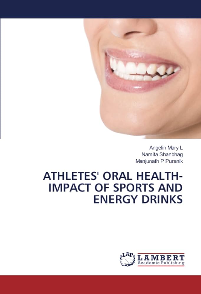 The Impact of Sports Drinks on Athletes’ Oral Health