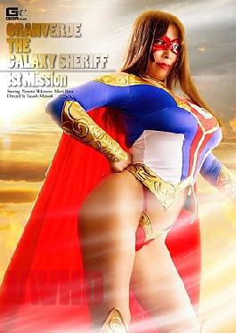 GHPM-65 Galaxy Sheriff Gran Verde 1st MISSION Raison D'etre Raison D'etre