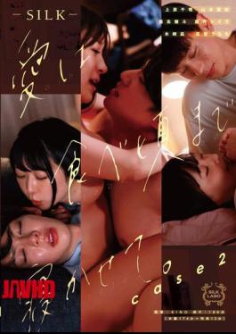 SILK-185 Let Love Sit Until It's Ripe To Eat. Case 2