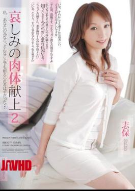 Mosaic RBD-277 For You If I Conceded Body Of Sorrow 2, Was Supposed To Withstand Whatever It Takes ... Shiho