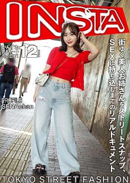 Hmn Works INSTV-666 A real document of street snaps of a beautiful lady walking around town, until she has sex Sena-chanH_1472INSTV00666 A real document of bringing a beautiful older sister who goes to the city to street snaps and sex Sena-chan