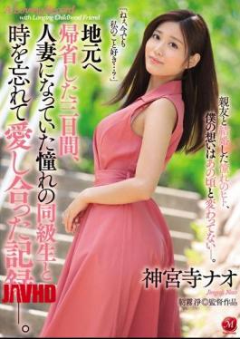 Mosaic JUY-963 A Record That I Forgot And Loved With My Long-time Classmate Who Had Become A Married Woman For Three Days After Returning Home. Jinguji Temple Nao