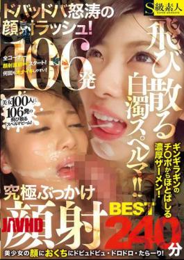 SUPA-658 Milky White Sperm Splashes Everywhere! A Rush Of Cum On The Face! The Ultimate Bukkake Facial BEST 240 Minutes