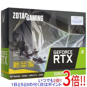 【いつでも2倍！1日と5．0のつく日は3倍！18日も3倍！】【中古】ZOTAC製グラボ GAMING GeForce RTX 2060 Twin Fan ZT-T20600F-10M PCIExp 6GB 元箱あり