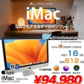 Apple iMac 27inch MNEA2J/A A1419 5K Mid 2017 一体型 選べるOS [Core i5 7600 3.5GHz メモリ16G SSD512GB 無線 BT カメラ 27インチ]:アウトレット