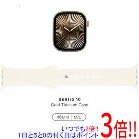 【1日と5.0のつく日、18日はポイント3倍！】Apple Watch Series 10 GPS+Cellularモデル 46mm MWYY3J/A ゴールドチタニウムケース・スターライトスポーツバンド M/L