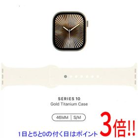 【1日と5.0のつく日、18日はポイント3倍！】Apple Watch Series 10 GPS+Cellularモデル 46mm MWYX3J/A ゴールドチタニウムケース・スターライトスポーツバンド S/M