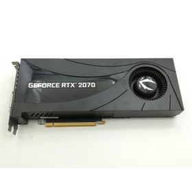 【中古】ZOTAC GAMING GeForce RTX 2070 Blower(ZT-T20700A-10P) RTX2070/8GB(GDDR6)/PCI-E【福岡筑紫】保証期間１週間