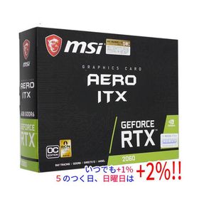 【ブラックフライデーセール期間中はさらに+２％！11/30まで！】【中古】MSI製グラボ GeForce RTX 2060 AERO ITX 6G OC PCIExp 6GB 元箱あり