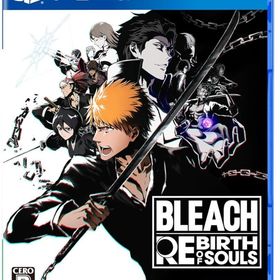 BLEACH Rebirth of Souls PS4ソフト