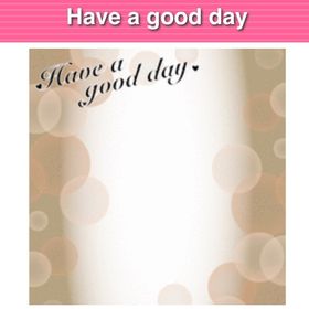 Have a good day ︱ GREE ガルショ | ガルショのアイテム、RMTの販売・買取一覧