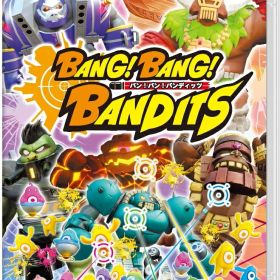 Nintendo Switch バン！バン！バンディッツ