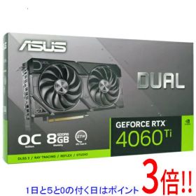 【1日と5.0のつく日、18日はポイント3倍！】ASUS製グラボ DUAL-RTX4060TI-O8G-EVO PCIExp 8GB