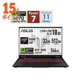 15倍ポイント FA808UP-R7R5070 ゲーミングノートパソコン TUF Gaming A18 FA808UP(RTX 5070) イェ…