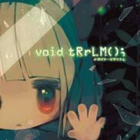 void tRrLM(); //ボイド・テラリウム - Switch(中古品)