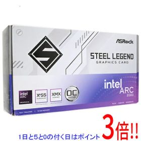 【1日と5.0のつく日、18日はポイント3倍！】【中古】ASRock製グラボ Intel Arc B580 Steel Legend 12GB OC PCIExp 12GB 元箱あり