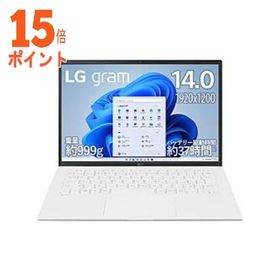 15倍ポイント ノートパソコン LG gram スノーホワイト 14ZB90R-MR54J1 ［14.0型 Windows11 Home int…