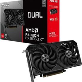 【新品】ASUS Dual Radeon RX 9060 XT 16GB GDDR6 グラフィックカード DUAL-RX9060XT-16G 保証有