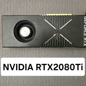 NVIDIA RTX 2080 Ti (ジャンク)