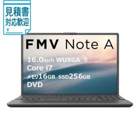[法人限定] 富士通 FUJITSU ノートパソコン FMV Note A [ 16型 Win11 Home Core i7 メモリ16GB SSD256GB…