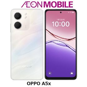 【3月31日 8:59 までの特別価格】OPPO オッポ OPPO A5x ホワイト イオンモバイル