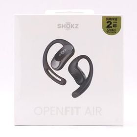 未開封 SHOKZ ワイヤレスイヤホン OpenFit Air SKZ-EP-000025 ブラック※通電,動作未確認◆おたからや【S-C19017】