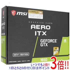 【いつでも2倍！1日と5.0のつく日、18日は3倍！】【中古】MSI製グラボ GeForce GTX 1650 D6 AERO ITX OCV1 PCIExp 4GB 元箱あり