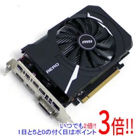 【1日と5.0のつく日、18日はポイント3倍！】【中古】MSI製グラボ GeForce GTX 1650 D6 AERO ITX OCV1 PCIExp 4GB