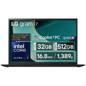 LG｜エルジー ノートパソコン LG gram 17 オブシディアンブラック 17Z90TL-GU85J [17.0型 /Windows11 Home /intel Core Ultra 7 /メモリ：32GB /SSD：512GB /2025年2月モデル]
