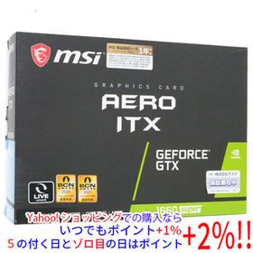 【中古】MSI製グラボ GeForce GTX 1660 SUPER AERO ITX PCIExp 6GB 元箱あり