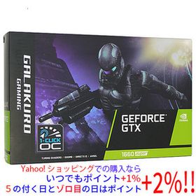 【中古】玄人志向グラボ GALAKURO GAMING GG-GTX1660SP-E6GB/DF PCIExp 6GB 元箱あり