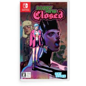 Sorry We're Closed 【Switch】 HAC-P-BGD4B