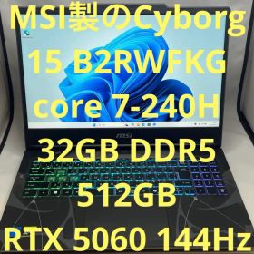 MSI Cyborg 15 B2RWFKG 7-240H 32G RTX5060