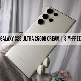 Galaxy S23 Ultra 256GB クリーム｜SIMフリー