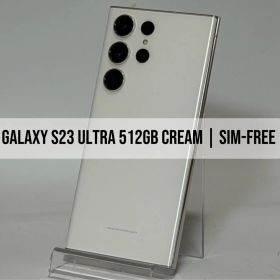 Galaxy S23 Ultra 512GB クリーム｜SIMフリー