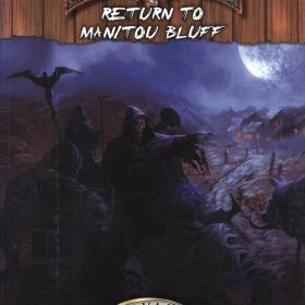 SAVAGE WORLDS DEAD LANDS: RETURN TO MANITOU BLUFF