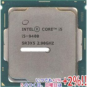 【中古】Core i5 9400 2.9GHz 9M LGA1151 65W SR3X5【いつでも+1％！5のつく日と日曜日は+2%！】 爆買