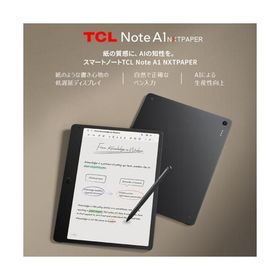 TCL(ティーシーエル) Note A1 NXTPAPER 9566X 11.45インチ スマートAI電子ノート Android15 メモリ8GB ストレージ256GB 手書・学習